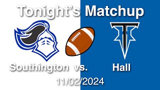 Southington Vs Hall 1122024 [upl. by Tarr46]