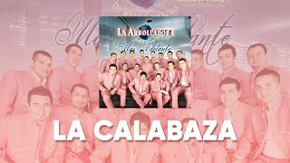 La Arrolladora Banda El Limón De René Camacho  La Calabaza Lyric Video [upl. by Ailedo]