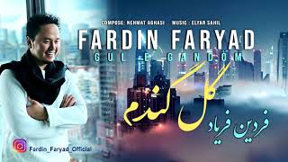 FARDIN FARYAD  GULE GANDOM ° NAVROZ 2020 [upl. by Pearman]