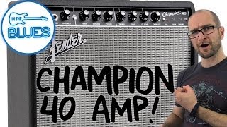 Fender Champion 40 Guitar Amplifier Demo [upl. by Ofori]