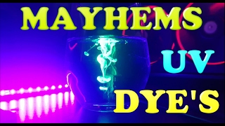 UV dyes  Mayhems range [upl. by Maddocks]