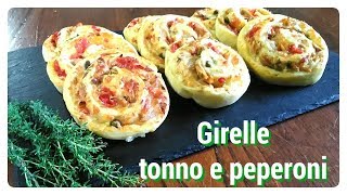 Girelle tonno e peperoni [upl. by Debo]