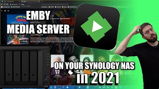 Emby Media Server on a Synology NAS in 2021 [upl. by Leahcimnoj595]