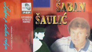 Saban Saulic  Princ na belom konju  Audio 1997 [upl. by Platto]