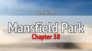 Mansfield Park Audiobook Chapter 38 [upl. by Sorac]