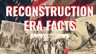 The Reconstruction Era  History Facts for Kids  After the Civil War [upl. by Etnad119]