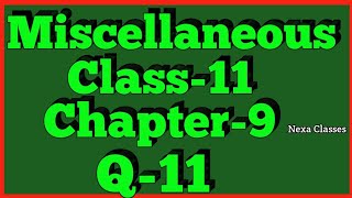 Miscellaneous Exercise Chapter 9 Q11 Sequence and Series Class 11 Maths NCERT [upl. by Friend]