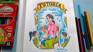 CARATULA DE TUTORIA  Caratulas para cuadernos [upl. by Orodoet]