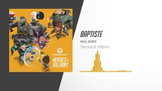 Baptiste  Overwatch Heroes amp Villains [upl. by Aicekat]