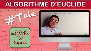 Appliquer lalgorithme dEuclide Version collège  Tale Maths expertes [upl. by Jessalyn]