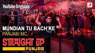 Mundian Tu Bach Ke  Panjabi MC  Straight Up Punjab [upl. by Ecinaj]