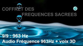 Fréquence Sacrée 963 Hz [upl. by Asilrahc838]