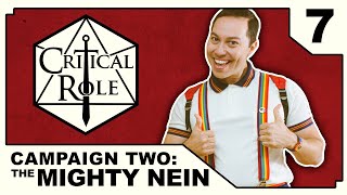 Hush  Critical Role THE MIGHTY NEIN  Episode 7 [upl. by Zellner]