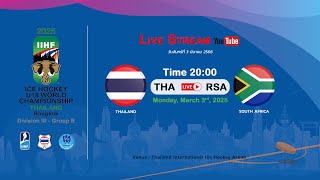 Thailand VS South Africa  2025 IIHF Ice Hockey U18 World Championship Division III Group B [upl. by Yborian]