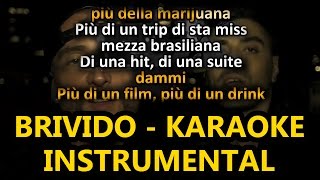 Guè Pequeno ft Marracash BRIVIDO Karaoke  Instrumental [upl. by Balliol581]