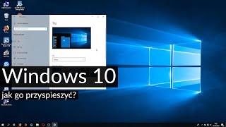 Windows 10 zwolnił Zobacz jak go przyspieszyć [upl. by Caldwell7]