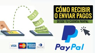 Cómo RECIBIR o ENVIAR Dinero en PAYPAL 2 Métodos 🤑 [upl. by Halvaard]