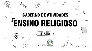 5º Ano do Ensino Fundamental  Aula de Ensino Religioso [upl. by Melborn]