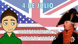 4 DE JULIO  INDEPENDENCIA DE ESTADOS UNIDOS [upl. by Eiddal]