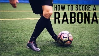 How To Score a Rabona  The Ultimate Guide To Kicking a Rabona [upl. by Evetta351]