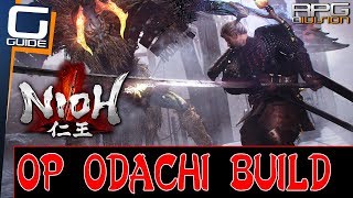 NIOH  OP ODACHI EARLY GAME BUILD [upl. by Kovacs]