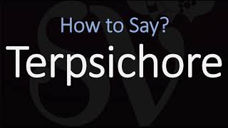 How to Pronounce Terpsichore CORRECTLY [upl. by Adehsor]