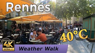 Rennes France  Hottest day 40°C  Walking Tour 4K UHD amp 60 fps [upl. by Aimit196]