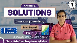 Solutions Class 12th Chemistry Part 1 [upl. by Nissensohn100]