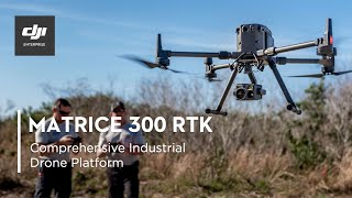 DJI Enterprise Matrice 300 RTK and Zenmuse H20 Series  Comprehensive Industrial Drone Platform [upl. by Si58]