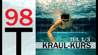 SCHWIMMKURS Teil 13 KRAULSCHWIMMEN LERNEN  PLAN 98 [upl. by Yeltnerb]