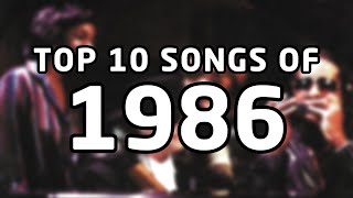 Top 10 songs of 1986 [upl. by Ayt]