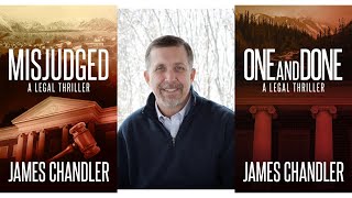 James Chandler Wyoming Legal Thriller Author [upl. by Hermann]