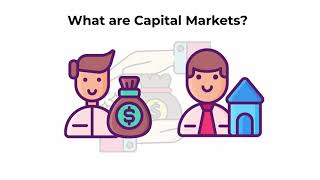 What are capital markets  Capital Markets Explained [upl. by Aroon]