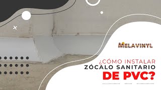 ¿CÓMO INSTALAR ZÓCALO SANITARIO DE PVC  MELAVINYL [upl. by Enier]