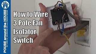 How to wire a 3 pole fan isolator switch Extractor fan switch install wiring explained [upl. by Eentruoc]