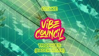 Drake  Trophies BADER Remix [upl. by Philips947]