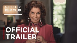 What Would Sophia Loren Do  Official Trailer  Netflix [upl. by Nomaj]