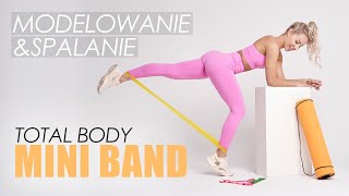 TRENING Z GUMAMI MINI BAND  CAŁE CIAŁO  MODELOWANIE amp SPALANIE 💦  TOTAL BODY  Agata Zając [upl. by Ylecara886]