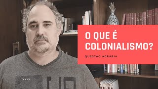 O que é Colonialismo [upl. by Kiehl]