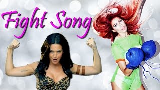 Fight Song♡ Katy Perry  Bonnie McKee [upl. by Buxton236]