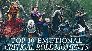 Top 10 Emotional Critical Role Moments From Campaign 1 [upl. by Grory284]