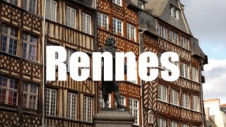 Rennes Bretagne  4K UHD  Virtual Trip [upl. by Ellerol]