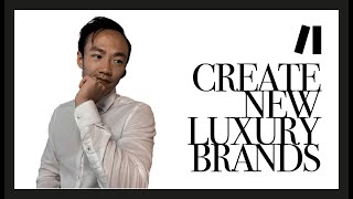 How to create a new luxury brand  Lessons from luxury brands [upl. by Obocaj]