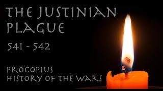 The Justinian Plague First Pandemic  Procopius 541542  Byzantine Primary Source [upl. by Law]