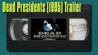 Dead Presidents 1995 Trailer [upl. by Fulcher661]