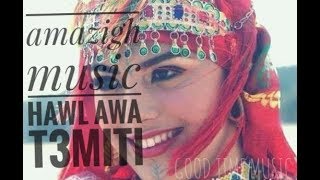 la chanson classique amazigh hawl awa taamiti [upl. by Yelbmik559]