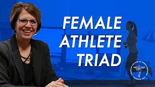 The Female Athlete Triad [upl. by Lauer]