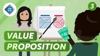 Value Proposition and Customer Segments Crash Course Business  Entrepreneurship 3 [upl. by Anatole543]