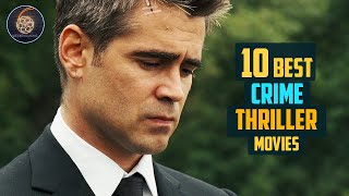 Top 10 best crime thriller movies [upl. by Suravart227]