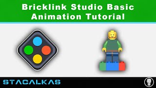 BrickLink Studio Basic Animation Tutorial [upl. by Fox]